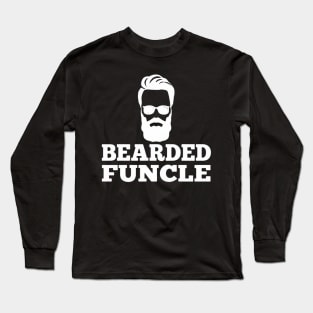 Bearded Funcle Long Sleeve T-Shirt